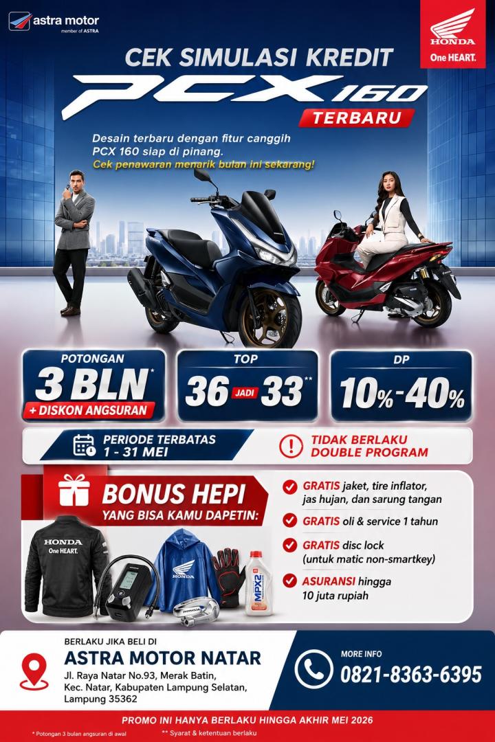 Astra Motor Natar Hadirkan Promo Menarik Honda PCX 160 Terbaru Selama Mei 2026
